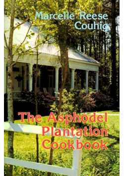 The Asphodel Plantation Cookbook