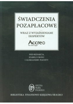 Świadczenia pozapłacowe wraz z wyjaśnieniami ekspertów