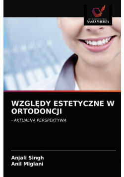Względy Estetyczne W Ortodoncji