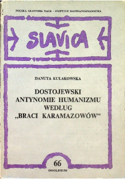 Dostojewski antynomie humanizmu według  Braci Karamazowów