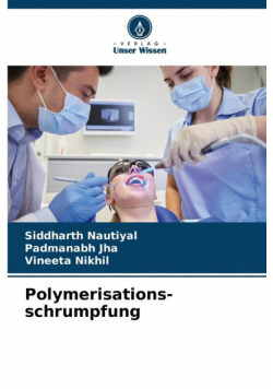 Polymerisations- schrumpfung