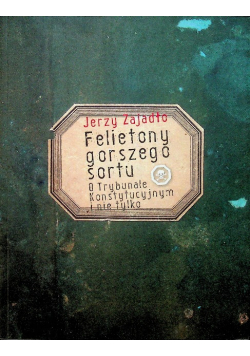 Felietony gorszego sortu