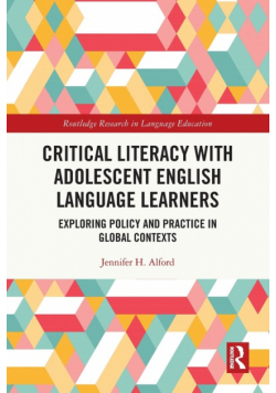 Critical Literacy with Adolescent English Language Learners