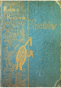 Rocznik krakowski Tom VI 1904 r.