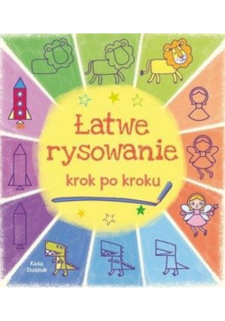 Łatwe rysowanie krok po kroku