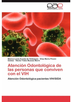 Atencion Odontologica de Las Personas Que Conviven Con El Vih