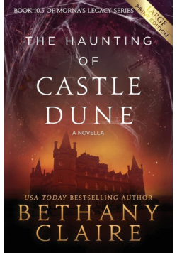 The Haunting of Castle Dune - A Novella (Large Print Edition)