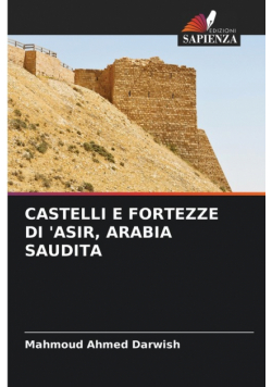 Castelli E Fortezze Di 'asir, Arabia Saudita