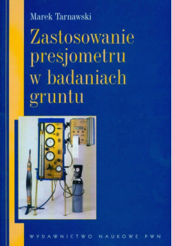 Zastosowanie presjometru w badaniach gruntu