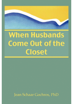 When Husbands Come Out of the Closet