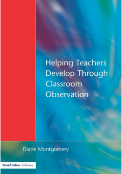 Helping Teachers Develop through Classroom Observation