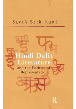 Hindi Dalit Literature and the Politics of Representation