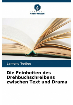 Die Feinheiten des Drehbuchschreibens zwischen Text und Drama