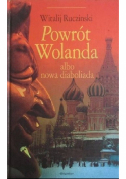 Powrót Wolanda albo nowa diaboliada