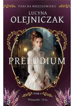 Pani na wrzosowisku T.1 Preludium DL