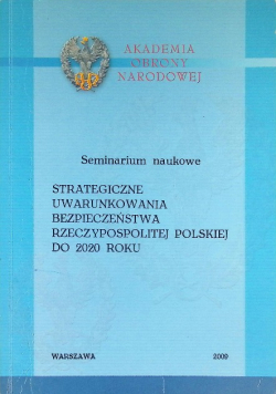 Strategiczne uwarunkowania bezpieczeństwa