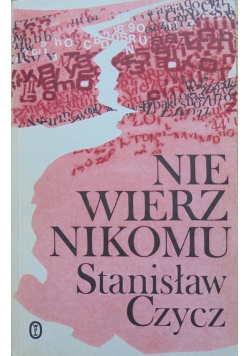 Nie wierz nikomu