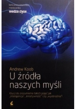 U źródła naszych myśli