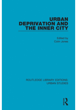 Urban Deprivation and the Inner City