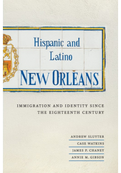 Hispanic and Latino New Orleans