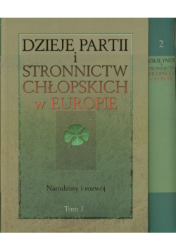 Dzieje partii i stronnictw chłopskich w Europie Tom 1-2