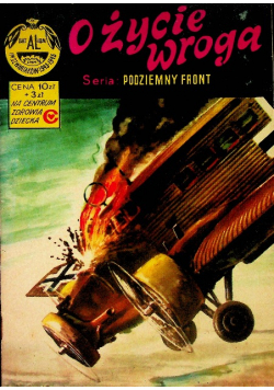 Podziemny front O życie wroga