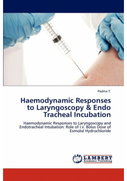 Haemodynamic Responses to Laryngoscopy & Endo Tracheal Incubation