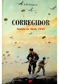 Corregidor szturm na Skałę 1945