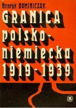 Granica polsko niemiecka 1919 do 1939