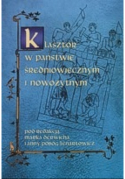 Klasztor w państwie średniowiecznym i nowożytnym