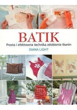 Batik. Prosta i efektowna technika zdobienia tkanin