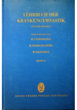 Lehrbuch der krankengymnastik band II