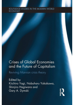 Crises of Global Economies and the Future of Capitalism