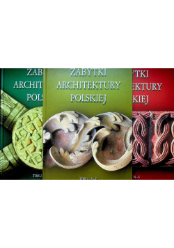 Zabytki architektury polskiej Tom od II do IV