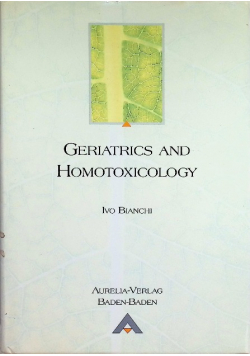 Geriatrics and homotoxicology
