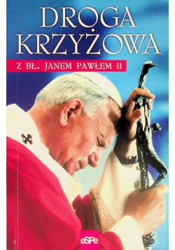 Droga Krzyżowa z Bł Janem Pawłem II