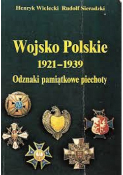 Wojsko polskie 1921 1939 odznaki pamiątkowe piechoty
