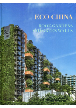 Eco China: Roof Gardens and Green Walls