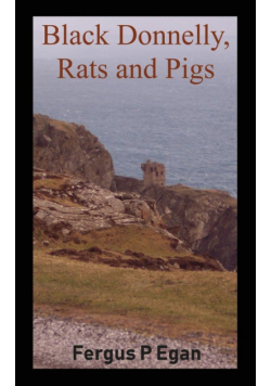 Black Donnelly, Rats and Pigs