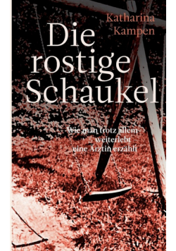Die rostige Schaukel