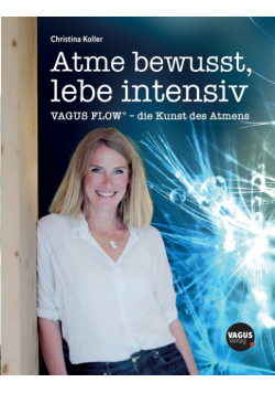 Atme bewusst, lebe intensiv