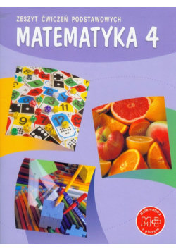 Matematyka z plusem 4 Zeszyt ćwiczeń podstawowych