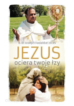 Jezus ociera twoje łzy
