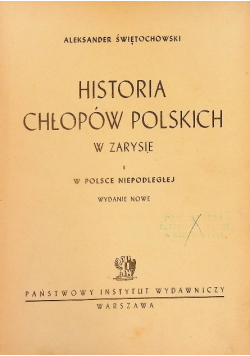 Historia chłopów Polskich w zarysie 1947 r.