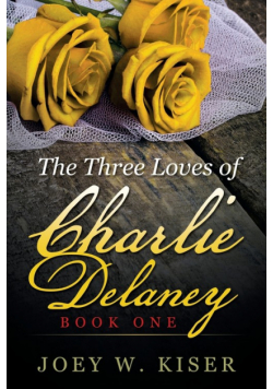 The Three Loves of Charlie Delaney