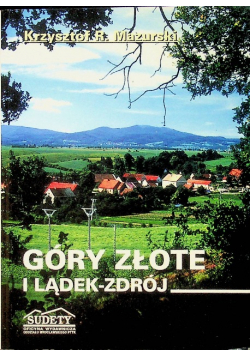 Góry złote i Lądek Zdrój
