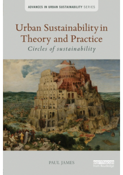 Urban Sustainability in Theory and Practice