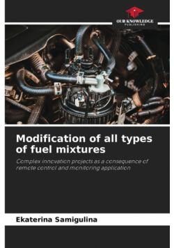 Modification of all types of fuel mixtures