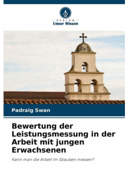 Bewertung der Leistungsmessung in der Arbeit mit jungen Erwachsenen