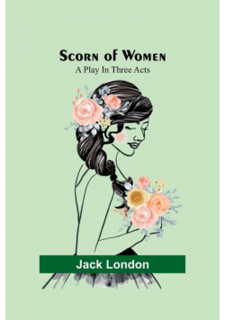 Scorn of Women